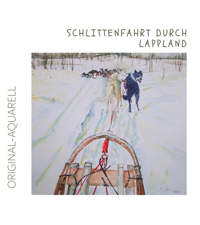 Auf ins Abenteuer: Schlittenfahrt durch Lappland, Original-Aquarell